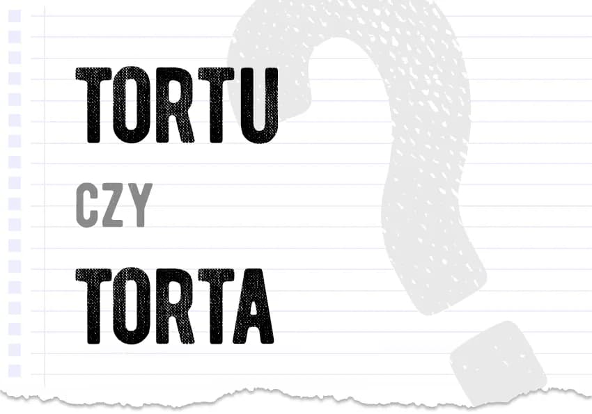 Kawałek tortu czy torta? Odkryj, która forma jest poprawna