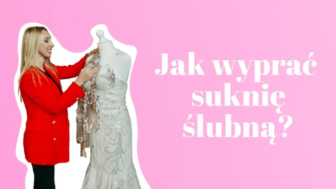 Jak bezpiecznie i skutecznie wyprać suknię ślubną bez ryzyka zniszczenia